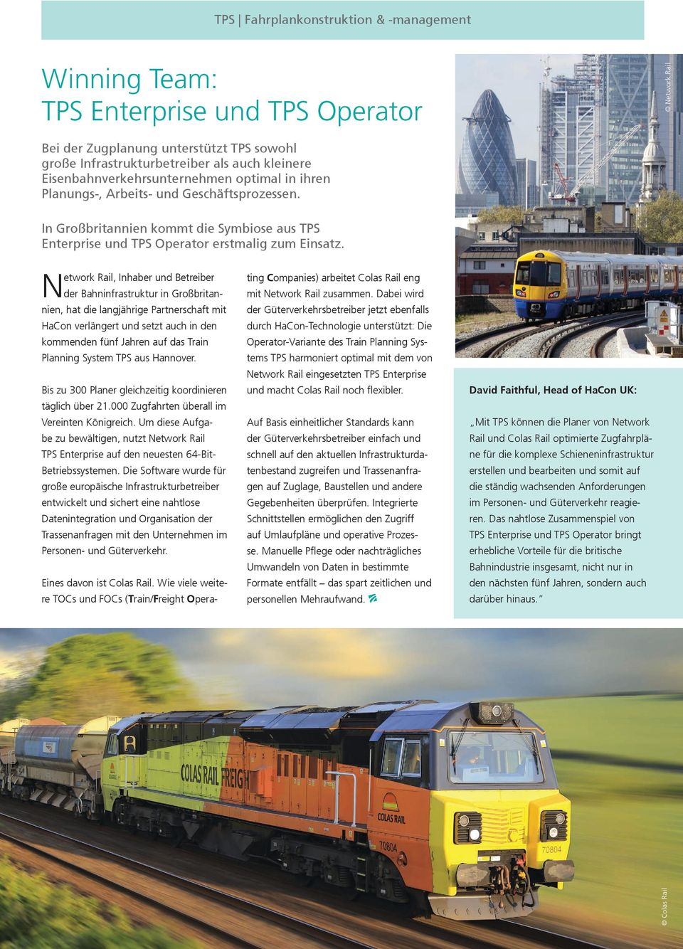 Network Rail, Inhaber und Betreiber der Bahninfrastruktur in Großbritannien, hat die langjährige Partnerschaft mit HaCon verlängert und setzt auch in den kommenden fünf Jahren auf das Train Planning