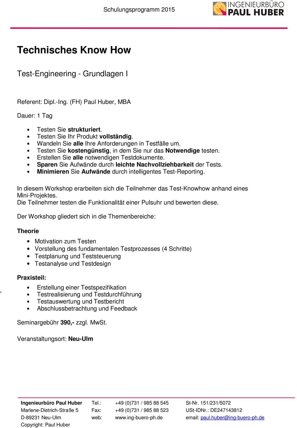 Sparen Sie Aufwände durch leichte Nachvollziehbarkeit der Tests. Minimieren Sie Aufwände durch intelligentes Test-Reporting.