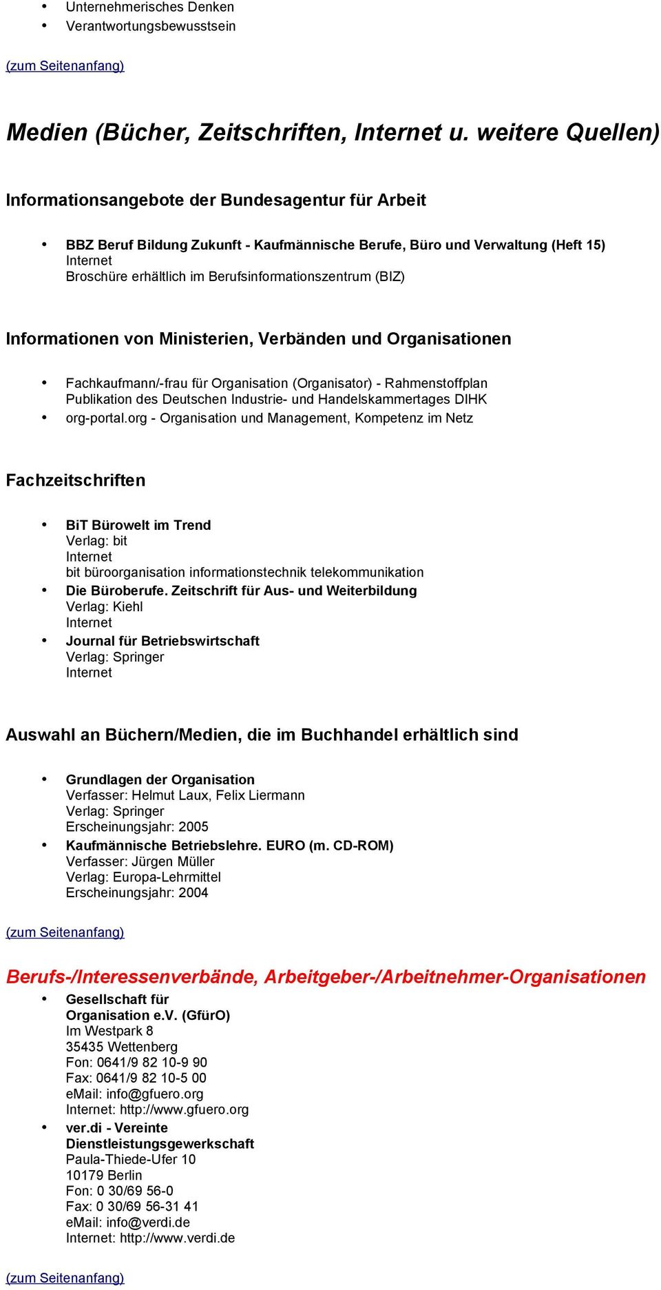 (BIZ) Informationen von Ministerien, Verbänden und Organisationen Fachkaufmann/-frau für Organisation (Organisator) - Rahmenstoffplan Publikation des Deutschen Industrie- und Handelskammertages DIHK