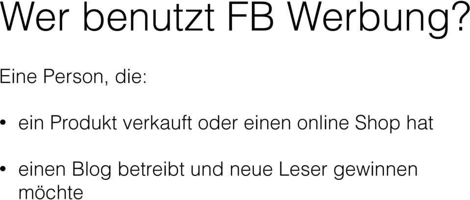 verkauft oder einen online Shop