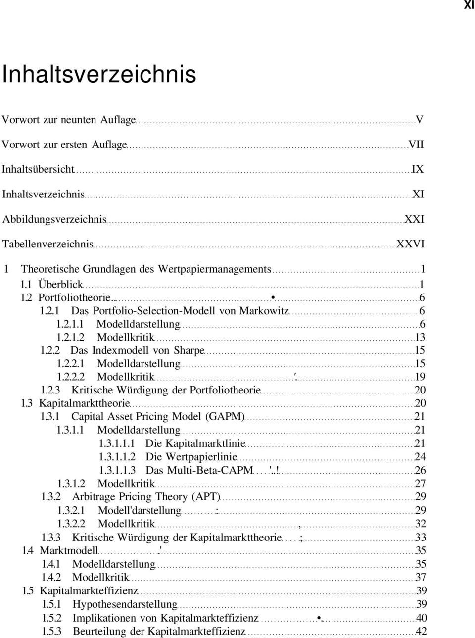 2.2.2 Modellkritik '. 19 1.2.3 Kritische Würdigung der Portfoliotheorie 20 1.3 Kapitalmarkttheorie 20 1.3.1 Capital Asset Pricing Model (GAPM) 21 1.3.1.1 Modelldarstellung 21 1.3.1.1.1 Die Kapitalmarktlinie 21 1.