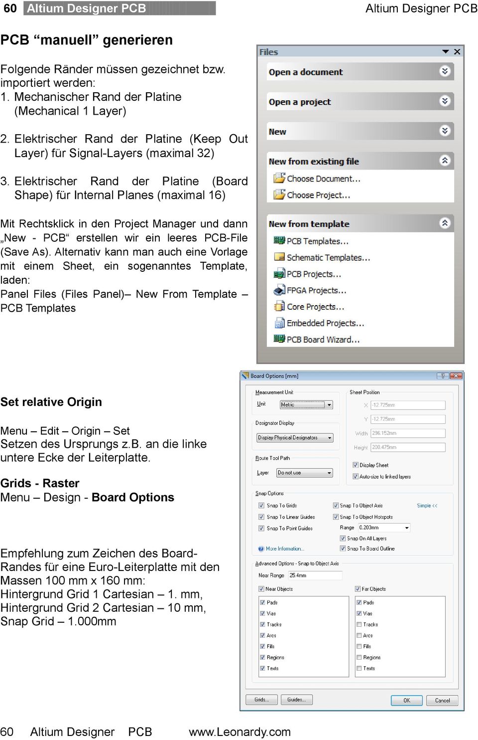 Elektrischer Rand der Platine (Board Shape) für Internal Planes (maximal 16) Mit Rechtsklick in den Project Manager und dann New - PCB erstellen wir ein leeres PCB-File (Save As).