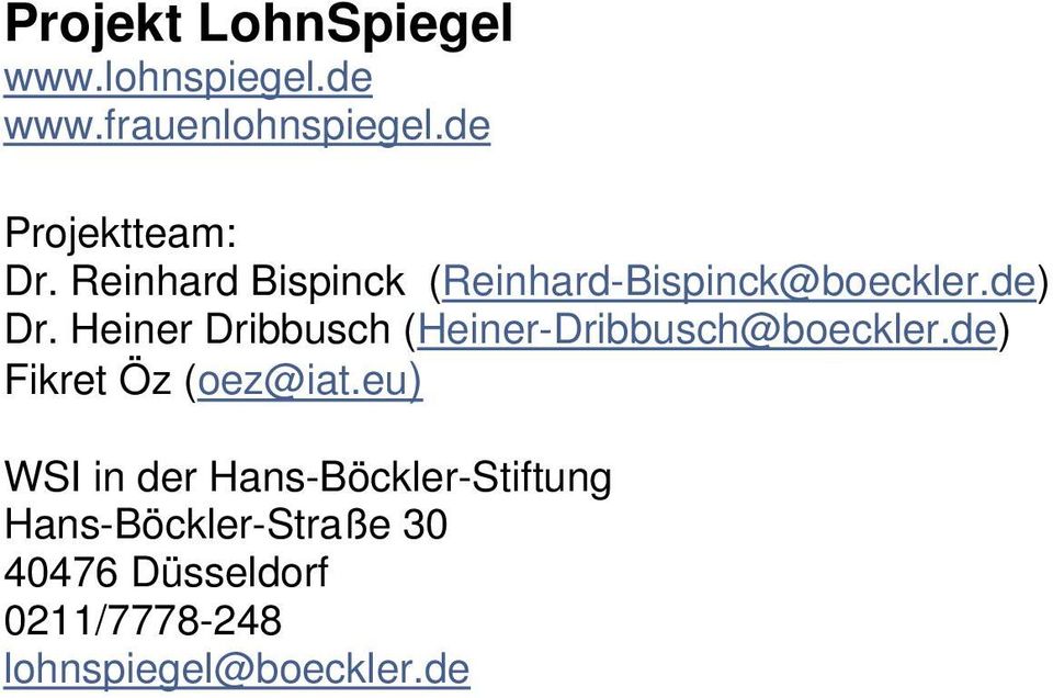 Heiner Dribbusch (Heiner-Dribbusch@boeckler.de) Fikret Öz (oez@iat.