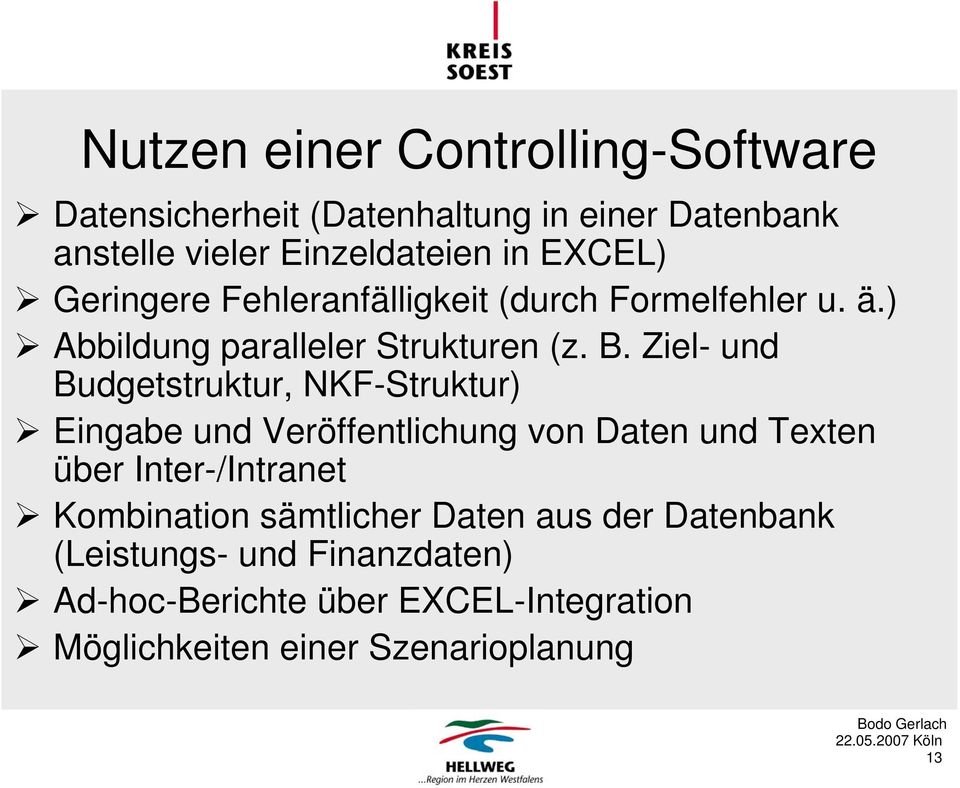 Ziel- und Budgetstruktur, NKF-Struktur) Eingabe und Veröffentlichung von Daten und Texten über Inter-/Intranet