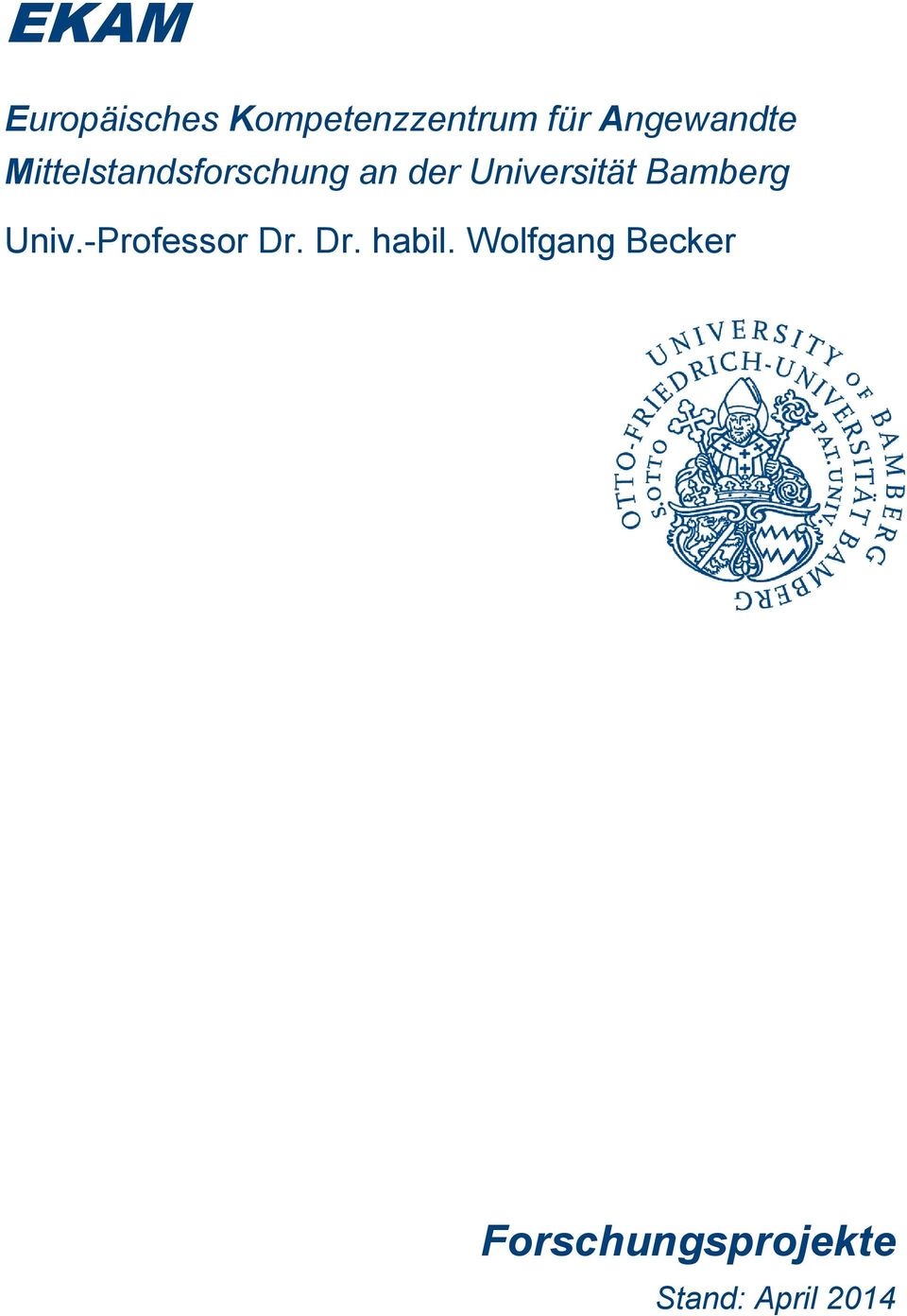 Universität Bamberg Univ.-Professor Dr. Dr. habil.