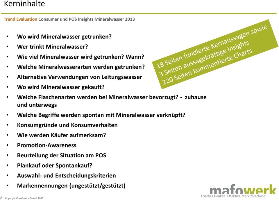 Welche Flaschenarten werden bei Mineralwasser bevorzugt? - zuhause und unterwegs Welche Begriffe werden spontan mit Mineralwasser verknüpft?