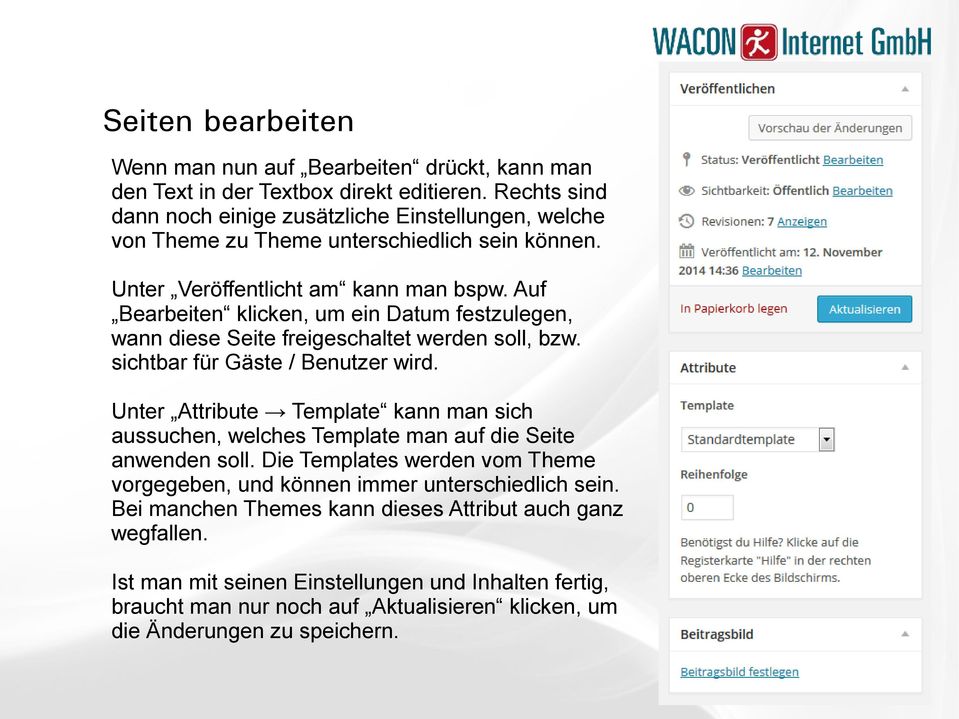 Auf Bearbeiten klicken, um ein Datum festzulegen, wann diese Seite freigeschaltet werden soll, bzw. sichtbar für Gäste / Benutzer wird.