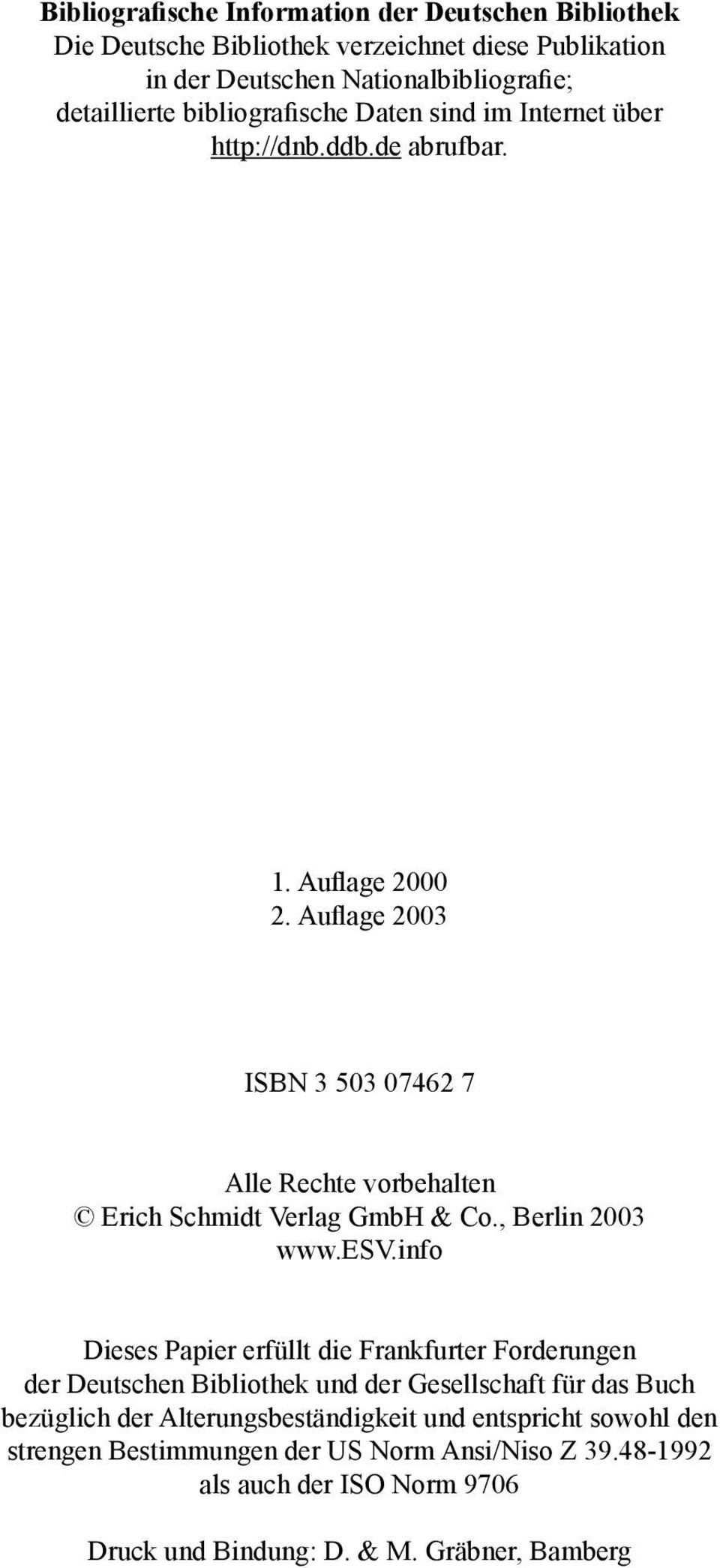 Auflage 2003 ISBN 3 503 07462 7 Alle Rechte vorbehalten Erich Schmidt Verlag GmbH & Co., Berlin 2003 www.esv.