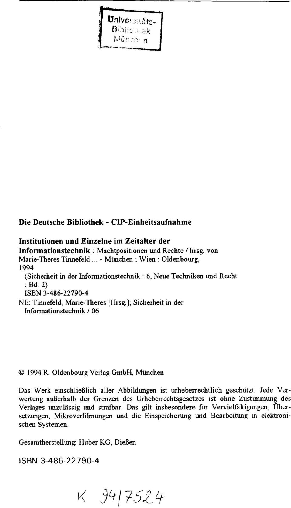 ], Sicherheit in der Informationstechnik / 06 1994 R. Oldenbourg Verlag GmbH, München Das Werk einschließlich aller Abbildungen ist urheberrechtlich geschützt.