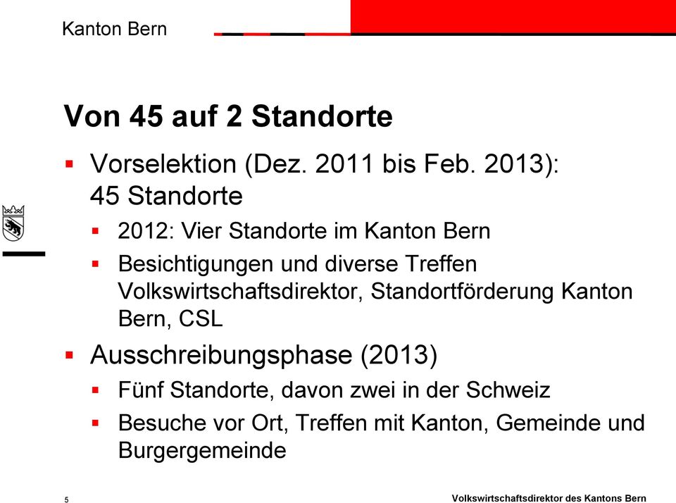 Treffen Volkswirtschaftsdirektor, Standortförderung Kanton Bern, CSL