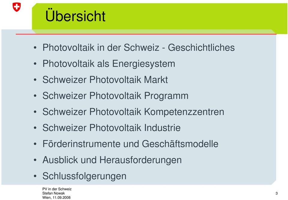 Schweizer Photovoltaik Kompetenzzentren Schweizer Photovoltaik Industrie