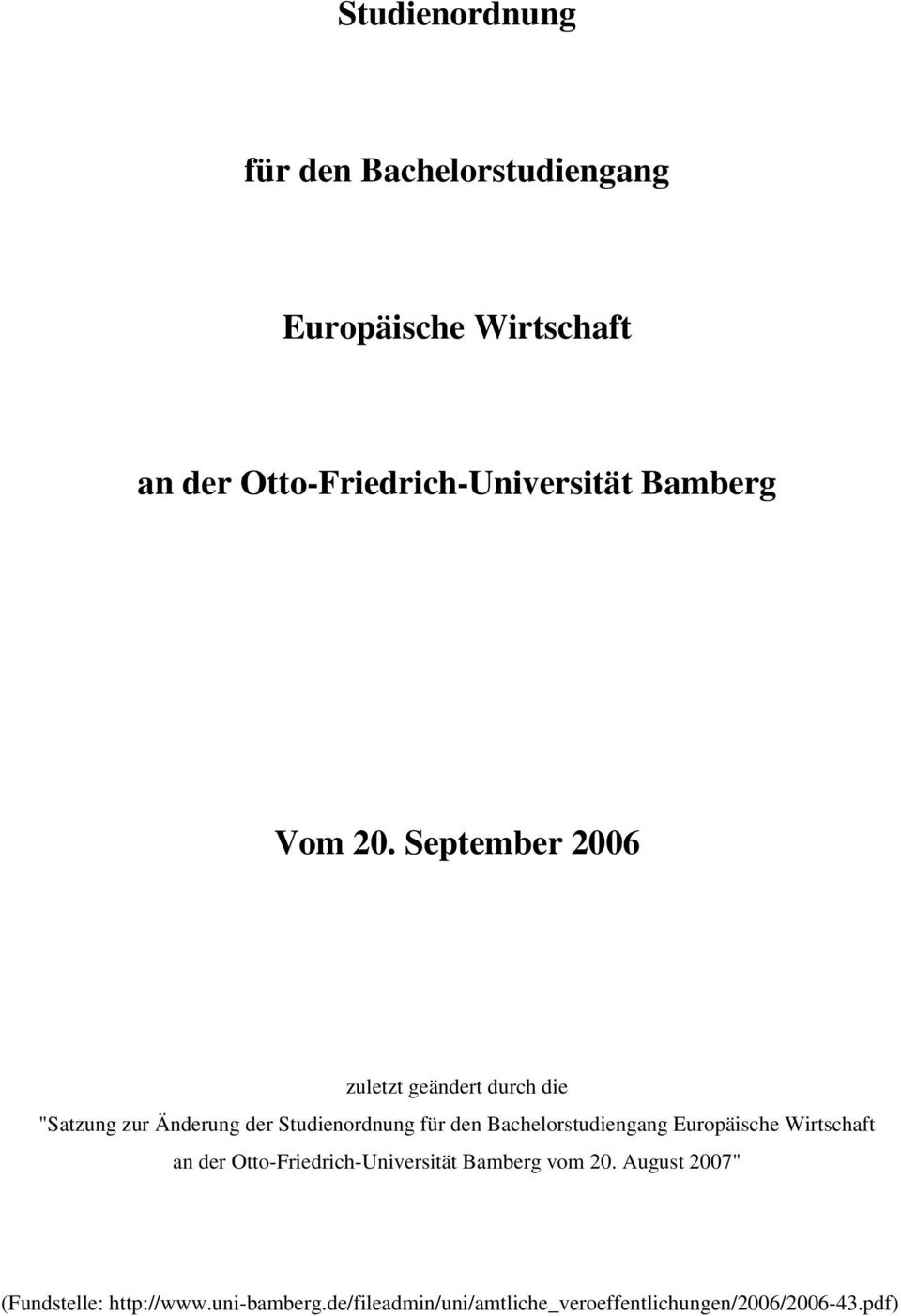 August 2007" (Fundstelle: http://www.uni-bamberg.