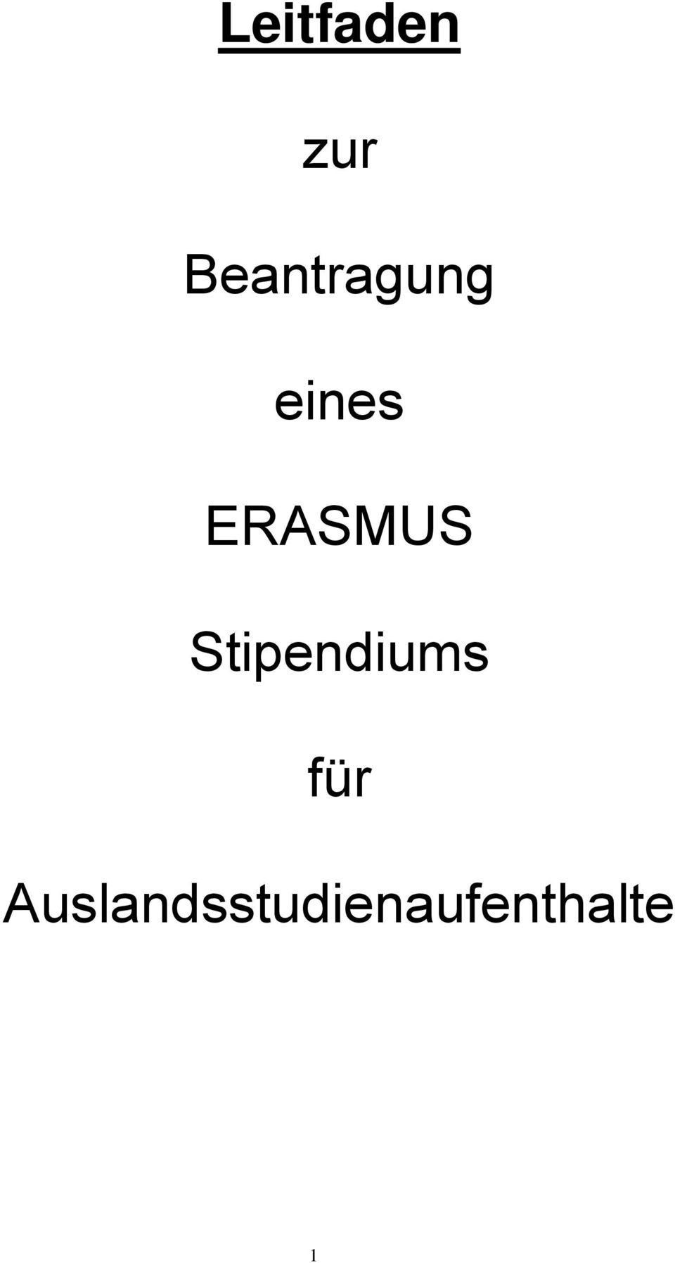 ERASMUS Stipendiums
