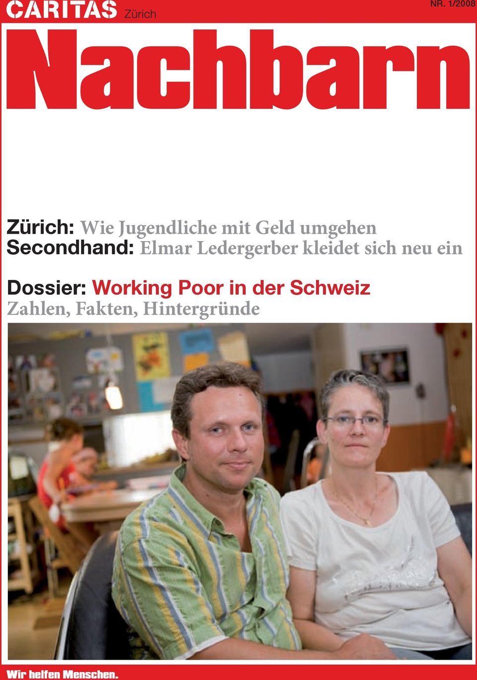 kleidet sich neu ein Dossier: Working Poor in der