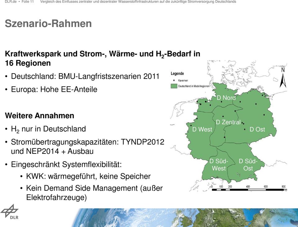 Deutschland Stromübertragungskapazitäten: TYNDP2012 und NEP2014 + Ausbau Eingeschränkt Systemflexibilität: