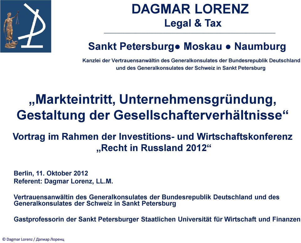 Oktober 2012 Referent: Dagmar Lorenz, LL.M.