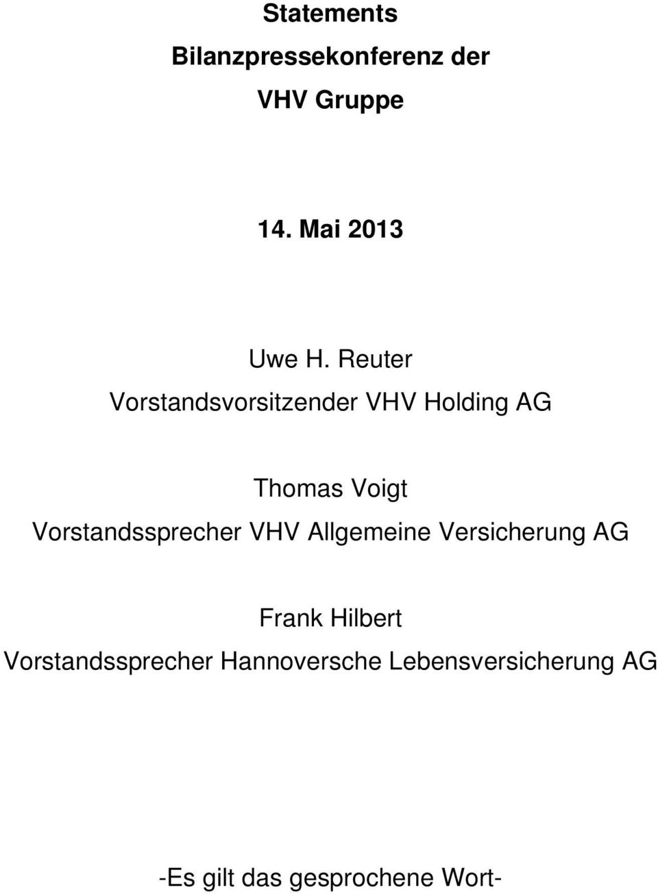 Vorstandssprecher VHV Allgemeine Versicherung AG Frank Hilbert