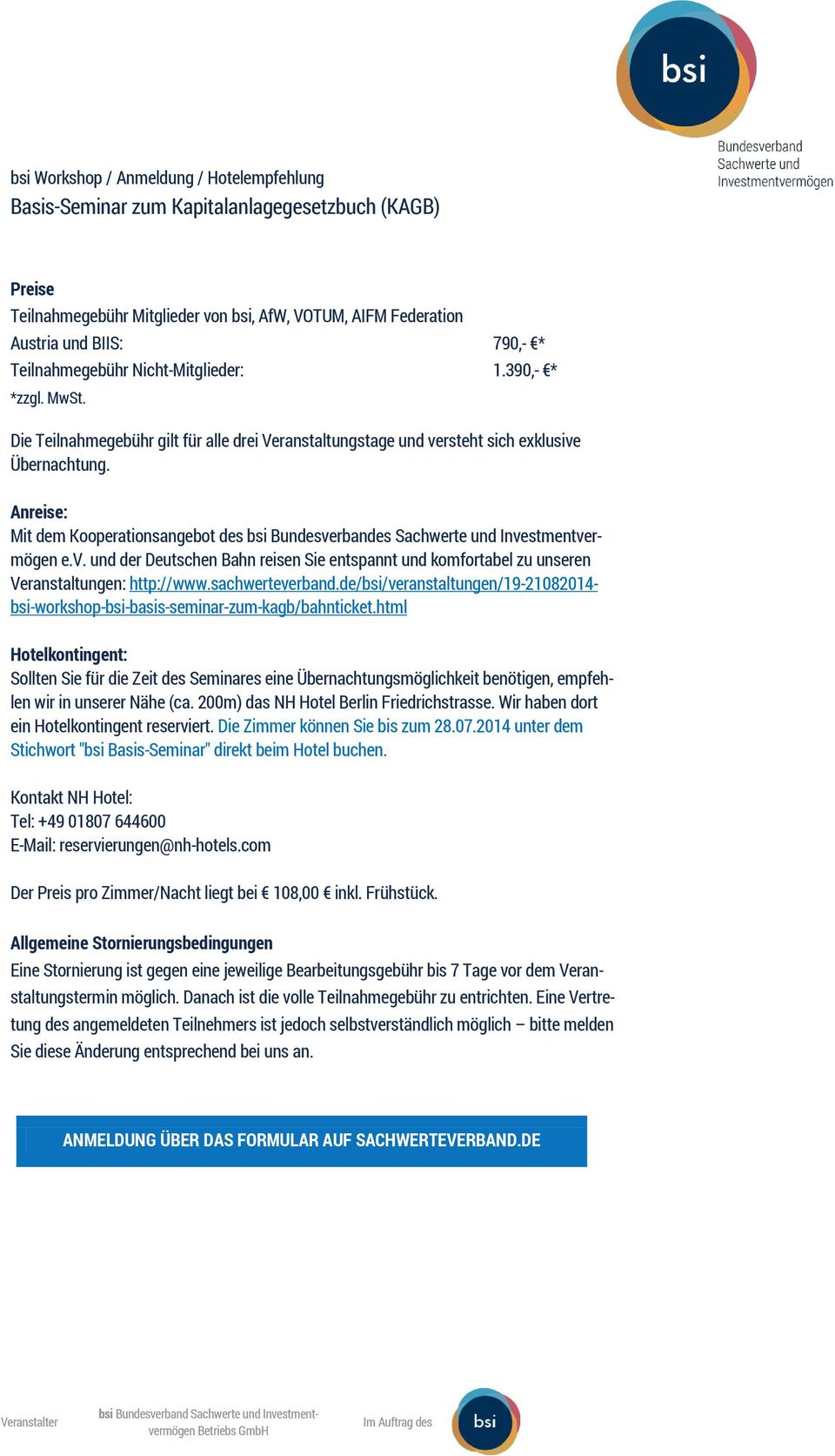 sachwerteverband.de/bsi/veranstaltungen/19-21082014- bsi-workshop-bsi-basis-seminar-zum-kagb/bahnticket.