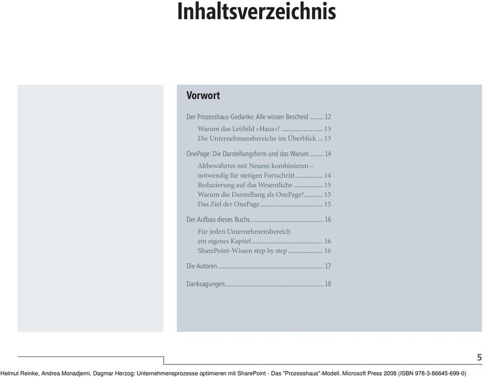 .. 14 Reduzierung auf das Wesentliche... 15 Warum die Darstellung als OnePage?... 15 Das Ziel der OnePage.