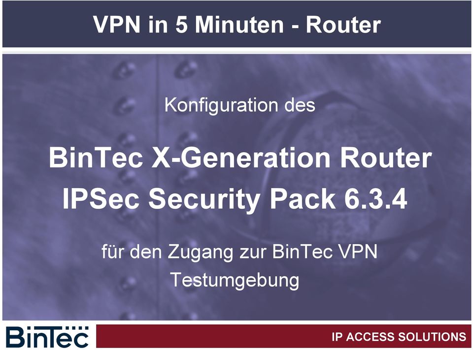 X-Generation Router IPSec Security