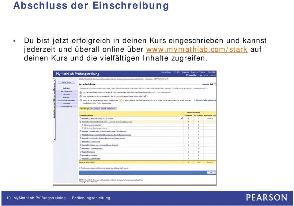 jederzeit und überall online über www.mymathlab.