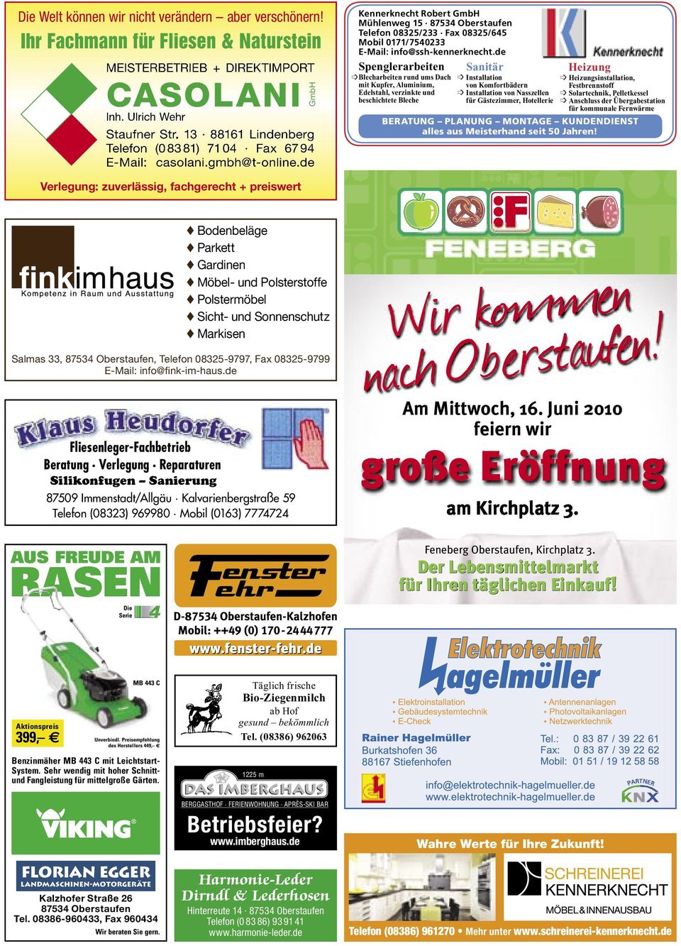 de Kennerknecht Robert GmbH Mühlenweg 15 87534 Oberstaufen Telefon 08325/233 Fax 08325/645 Mobil 0171/7540233 E-Mail: info@ssh-kennerknecht.