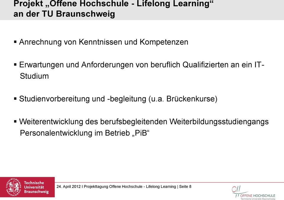 Studienvorbereitung und -begleitung (u.a.