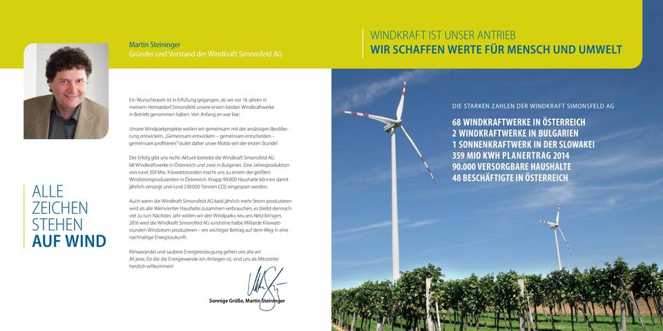 Von Anfang an war klar: Unsere Windparkprojekte wollen wir gemeinsam mit der ansässigen Bevölkerung entwickeln.