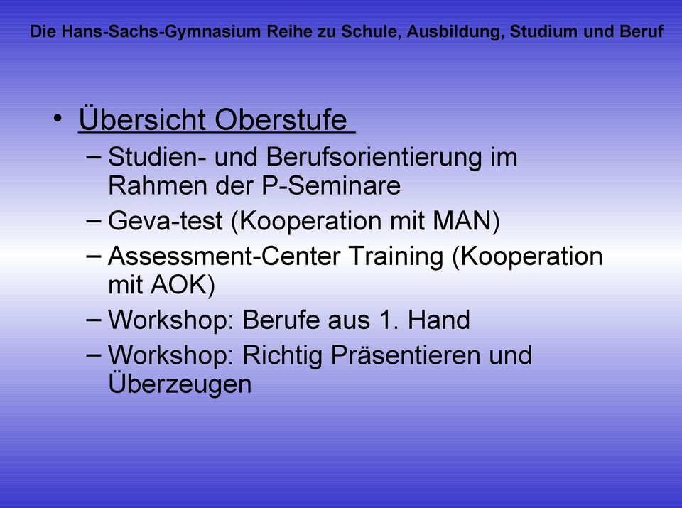 Assessment-Center Training (Kooperation mit AOK)