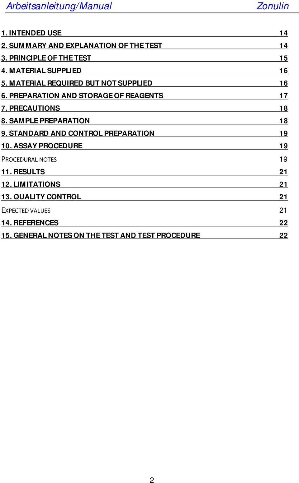 SAMPLE PREPARATION 18 9. STANDARD AND CONTROL PREPARATION 19 10. ASSAY PROCEDURE 19 PROCEDURAL NOTES 19 11.