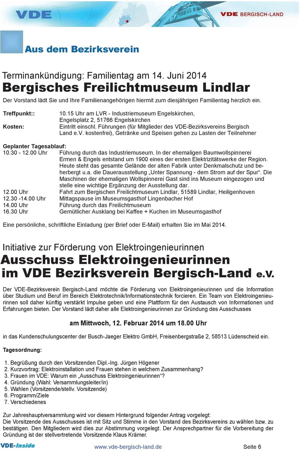 15 Uhr am LVR - Industriemuseum Engelskirchen, Engelsplatz 2, 51766 Engelskirchen Eintritt einschl. Führungen (für Mitglieder des VDE-Bezirksve