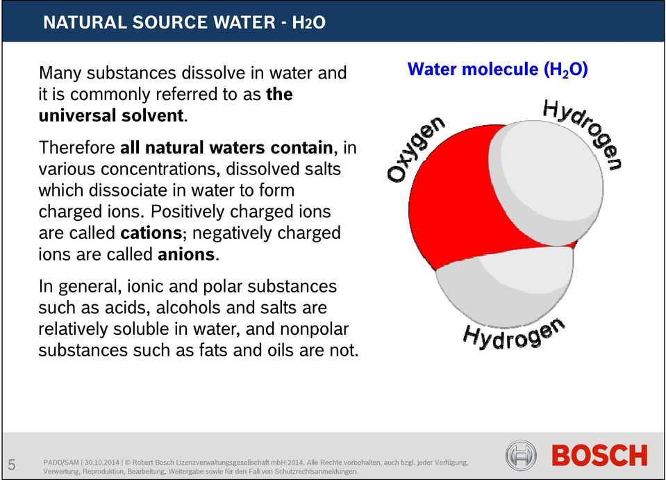 Positively charged ions are called cations; negatively charged ions are called anions.