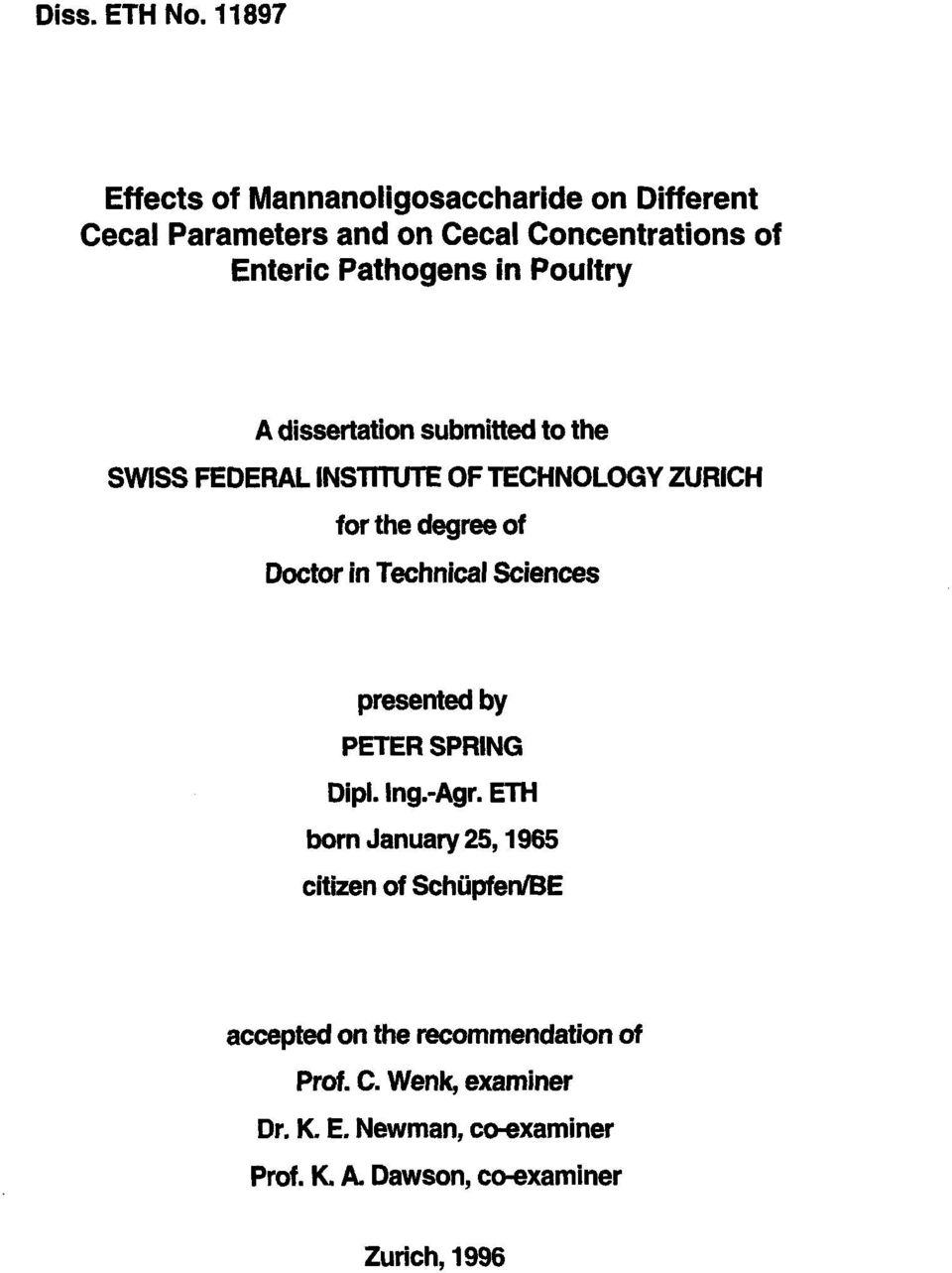 Poultry A dissertation submitted to the SWISS FEDERAL INSTITUTE OF TECHNOLOGY ZURICH for the degree of Doctor in Technical