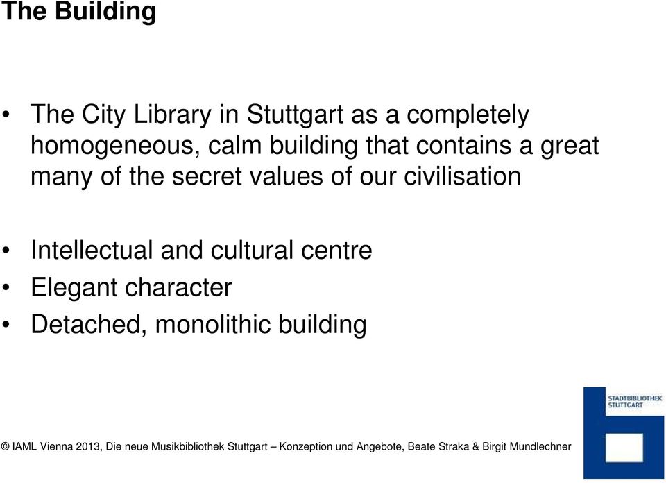 the secret values of our civilisation Intellectual and