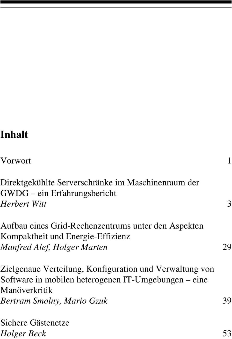 Alef, Holger Marten 29 Zielgenaue Verteilung, Konfiguration und Verwaltung von Software in mobilen