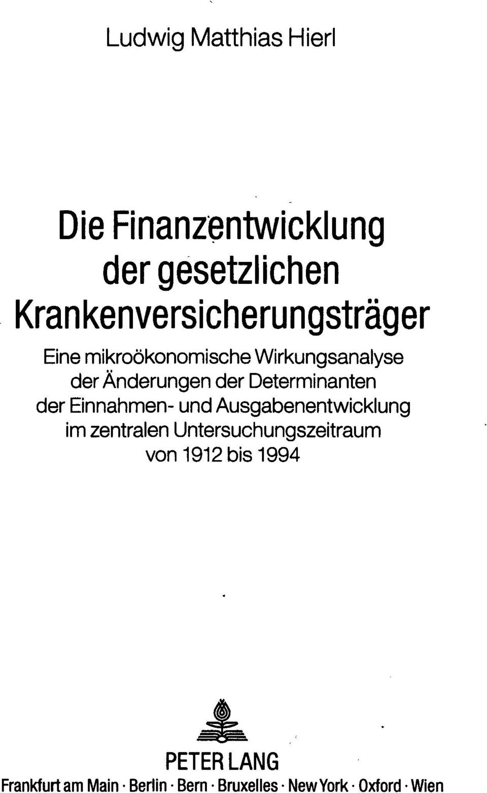 der Determinanten der Einnahmen- und Ausgabenentwicklung im zentralen