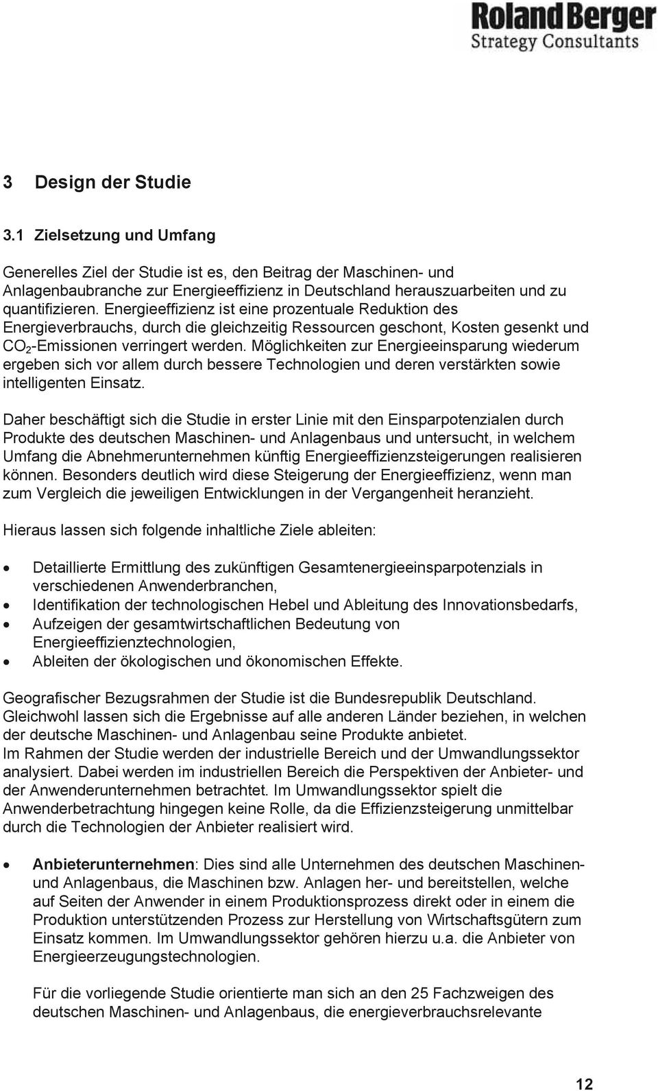 Energieeffizienz ist eine prozentuale Reduktion des Energieverbrauchs, durch die gleichzeitig Ressourcen geschont, Kosten gesenkt und CO 2 -Emissionen verringert werden.