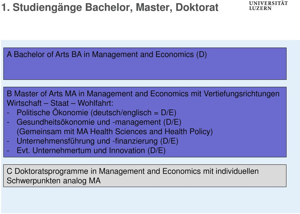 Gesundheitsökonomie und -management (D/E) (Gemeinsam mit MA Health Sciences and Health Policy) - Unternehmensführung und