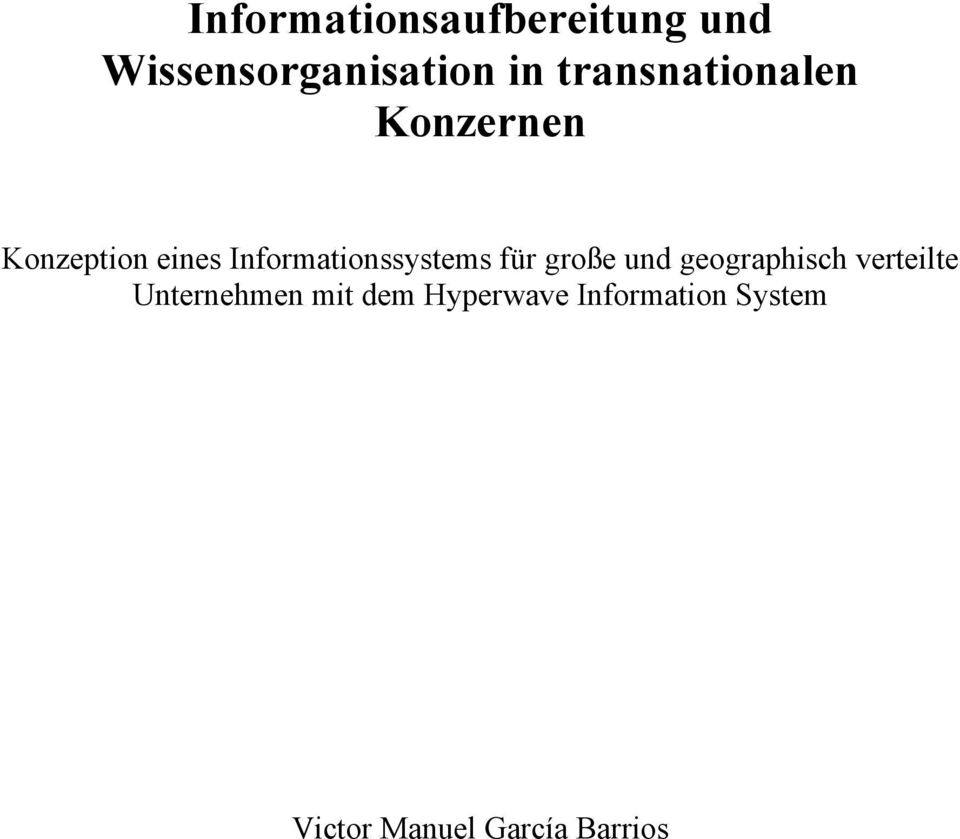 Informationssystems für große und geographisch verteilte