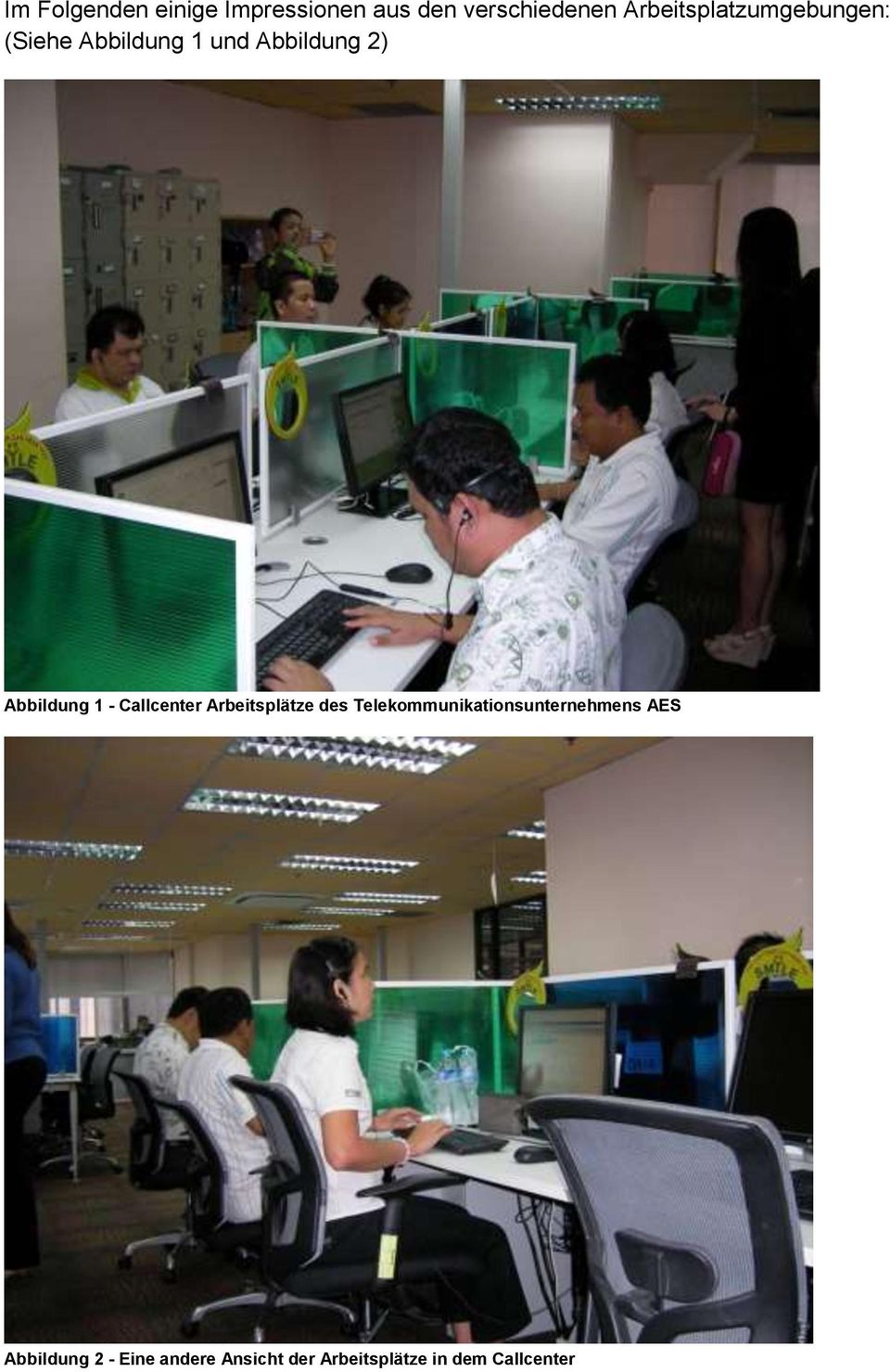 Abbildung 1 - Callcenter Arbeitsplätze des