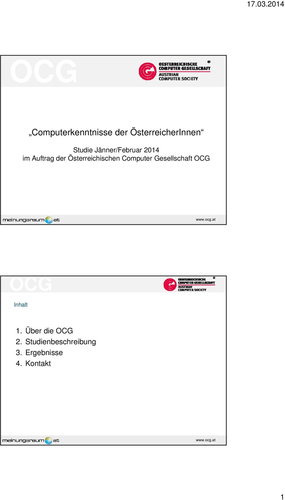 Österreichischen Computer Gesellschaft Inhalt 1.