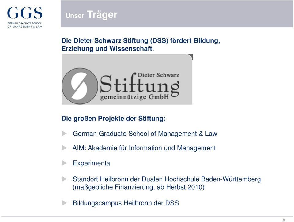 für Information und Management Experimenta Standort Heilbronn der Dualen Hochschule