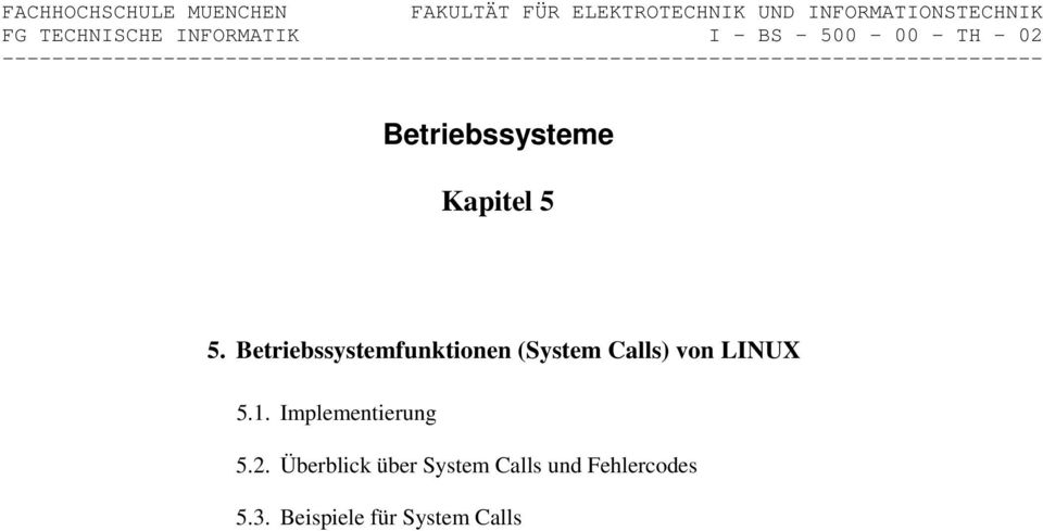 Betriebssystemfunktionen (System Calls) von LINUX 5.1.