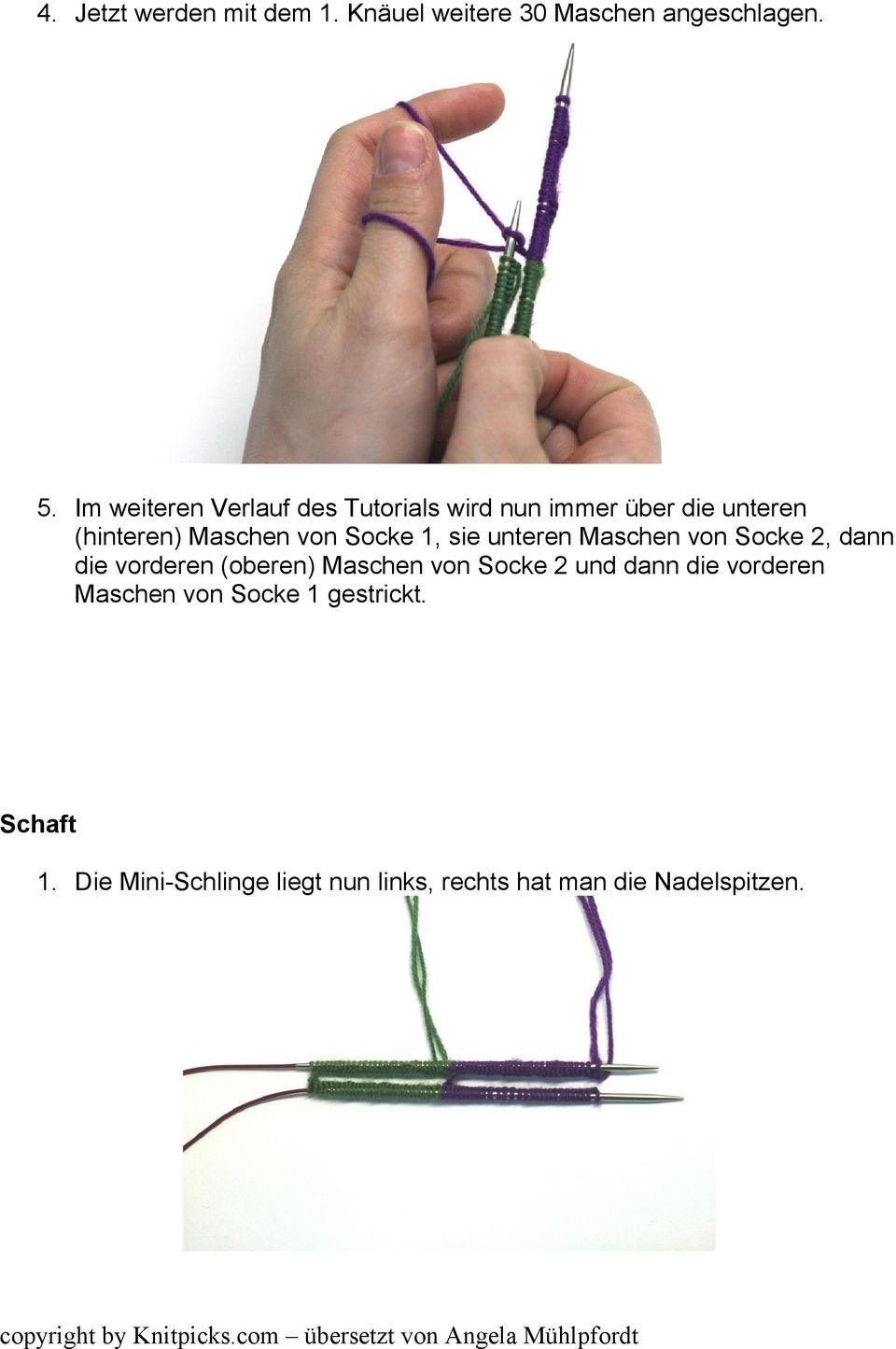 1, sie unteren Maschen von Socke 2, dann die vorderen (oberen) Maschen von Socke 2 und dann