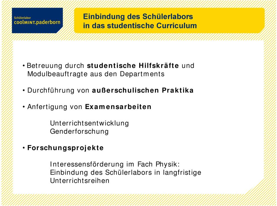 Praktika Anfertigung von Examensarbeiten Unterrichtsentwicklung Genderforschung