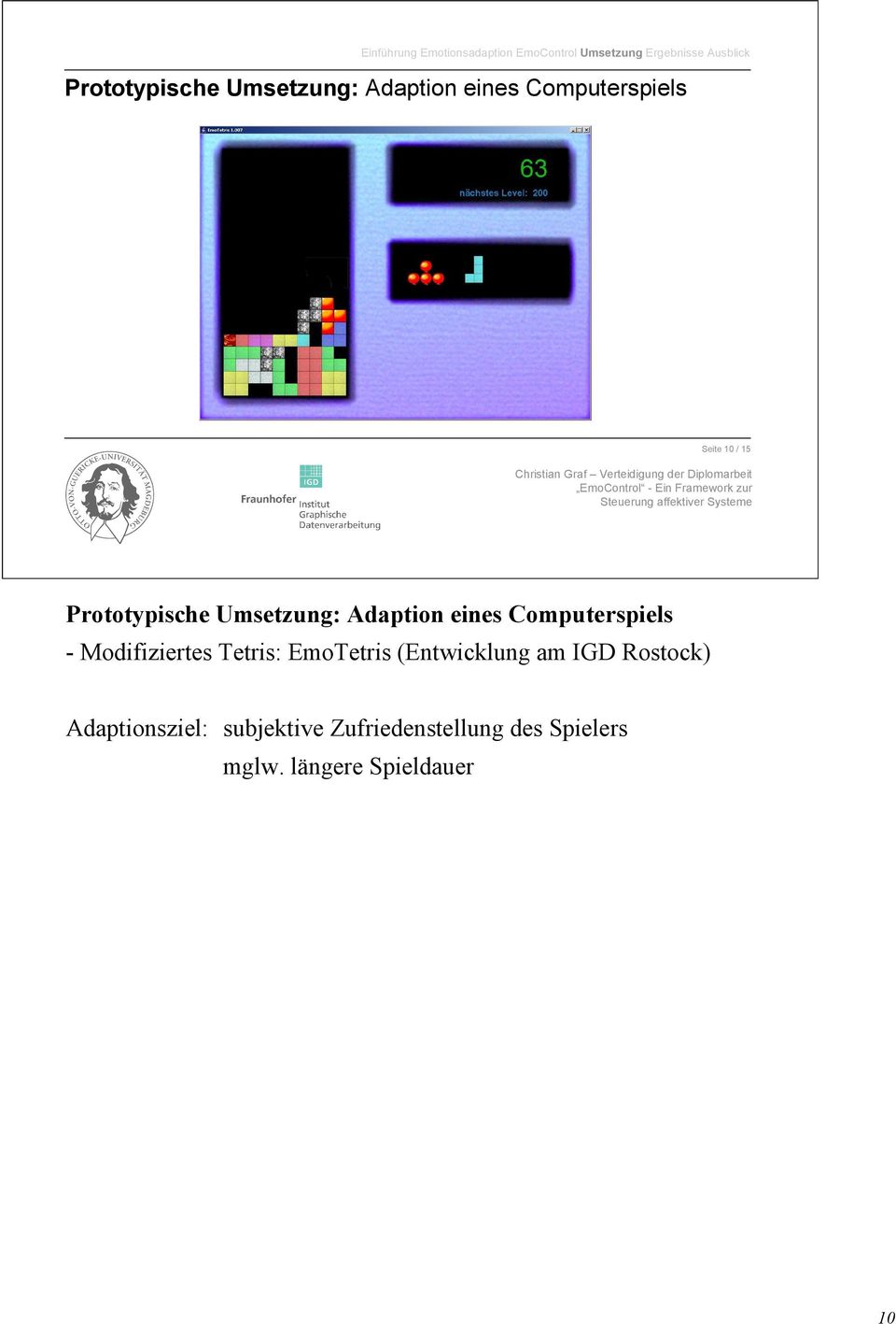Adaption eines Computerspiels - Modifiziertes Tetris: EmoTetris (Entwicklung am IGD