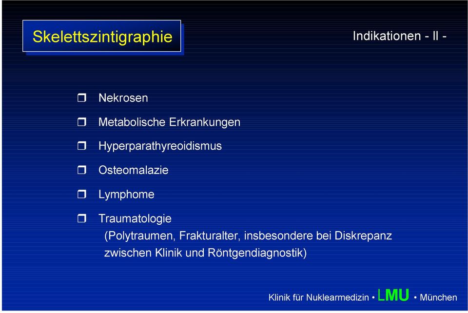 Lymphome Traumatologie (Polytraumen, Frakturalter,