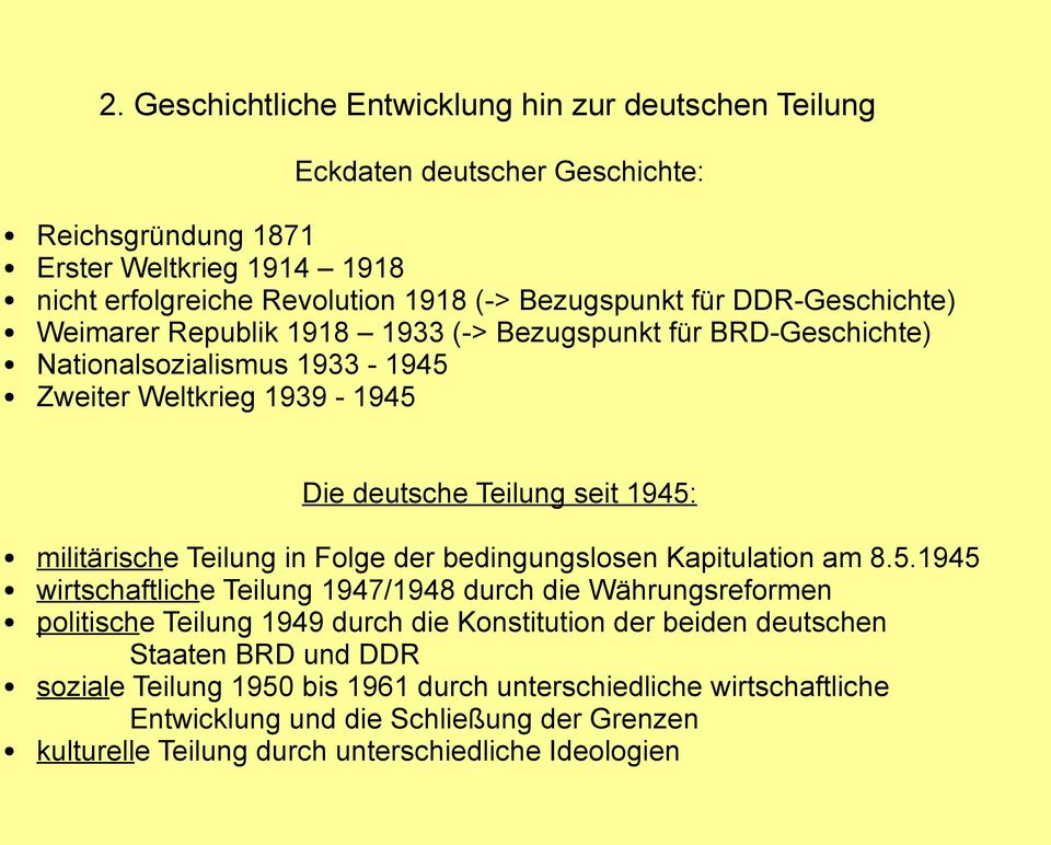 Teilung in Folge der bedingungslosen Kapitulation am 8.5.