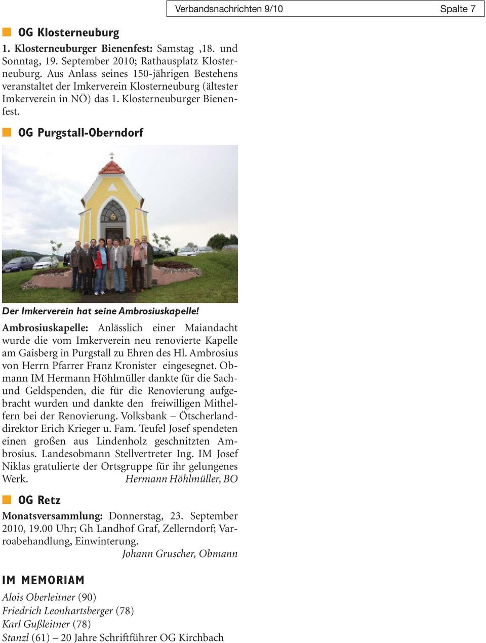 OG Purgstall-Oberndorf Verbandsnachrichten 9/10 Spalte 7 Der Imkerverein hat seine Ambrosiuskapelle!