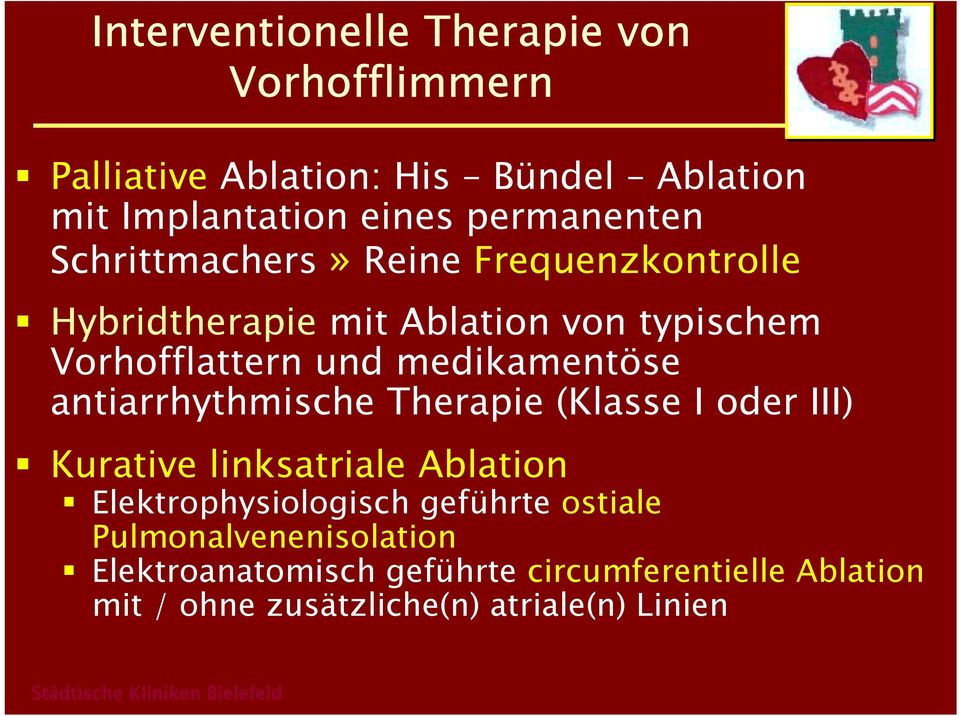 Hybridtherapie mit Ablation von typischem Vorhofflattern und medikamentöse antiarrhythmische Therapie (Klasse I oder